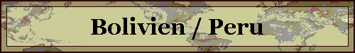 Bolivien / Peru